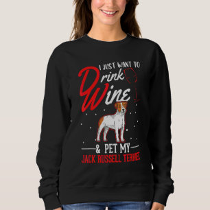 Jack Russell Terrier And Wine Sweatshirt