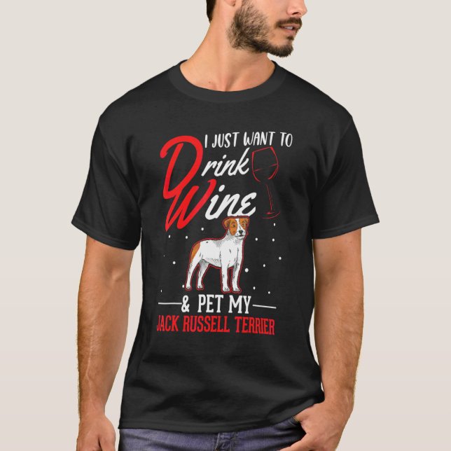 Jack Russell Terrier And Wine T-Shirt (Front)