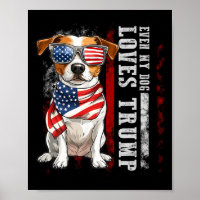 Jack Russell Terrier Even My Dog Loves Trump Funny
