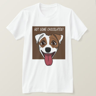 Jack Russell Terrier Got Some 2 T-Shirt