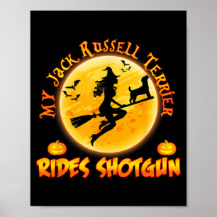 Jack Russell Terrier Rides Shot Dog Halloween Poster