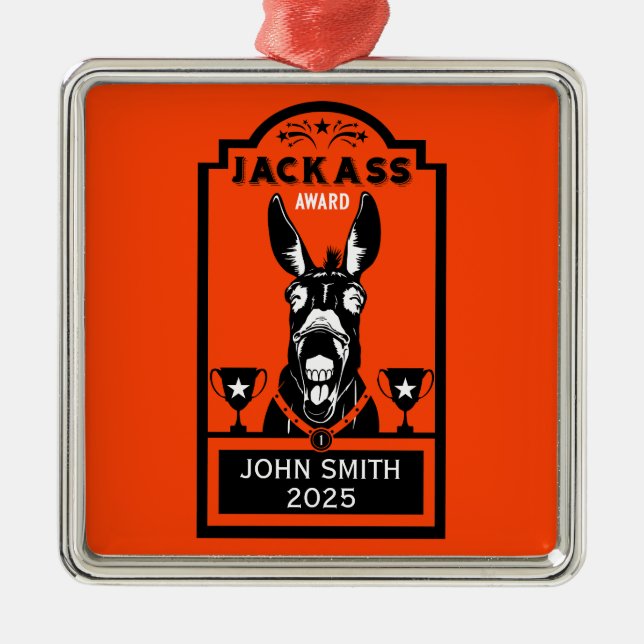Jackass Award Metal Ornament (Front)