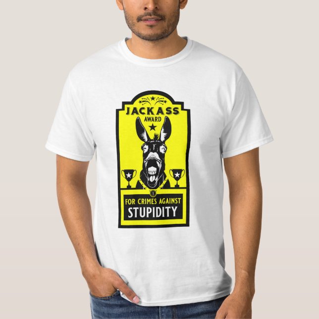 Jackass Award T-Shirt (Front)