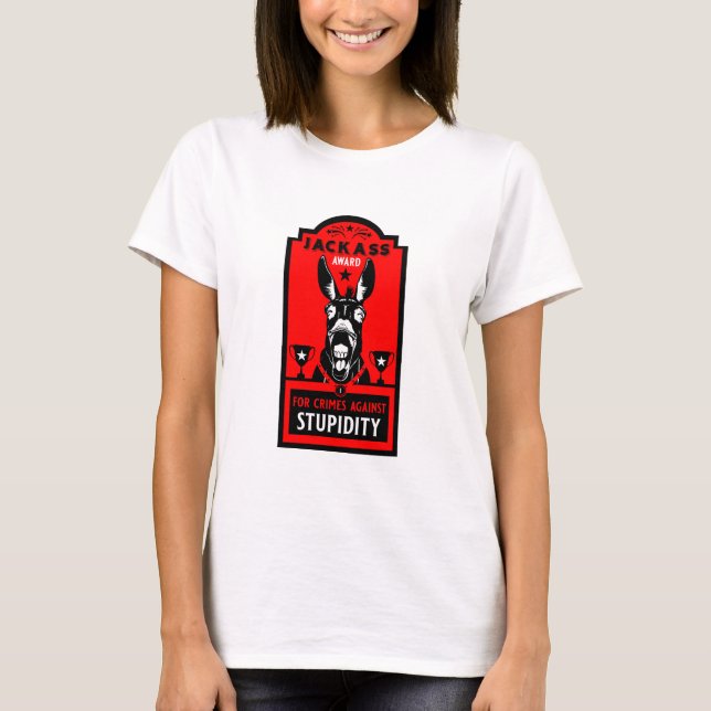 Jackass Award T-Shirt (Front)