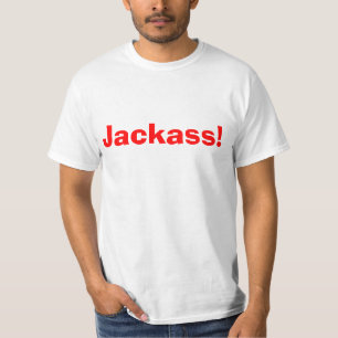 Jackass! T-Shirt