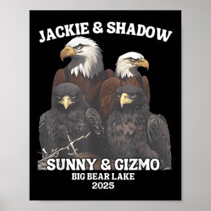 Jackie And Shadow Sunny And Gizmo Big Bear Lake 20 Poster