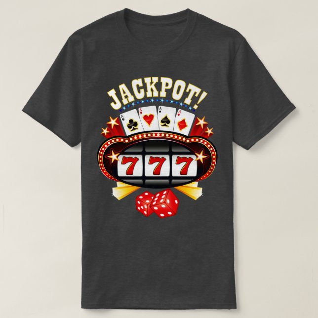 Jackpot Gambling Gambler Gamble Player Slot Machin T-Shirt (Design Front)