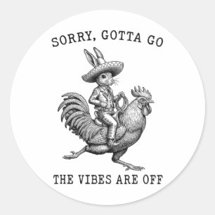 Jackrabbit Riding Chicken Meme Sorry Gotta Go Vibe Classic Round Sticker