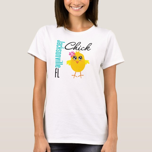 Jacksonville FL Chick T-Shirt (Front)