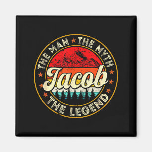 Jacob The Man The Myth The Legend D Name Magnet