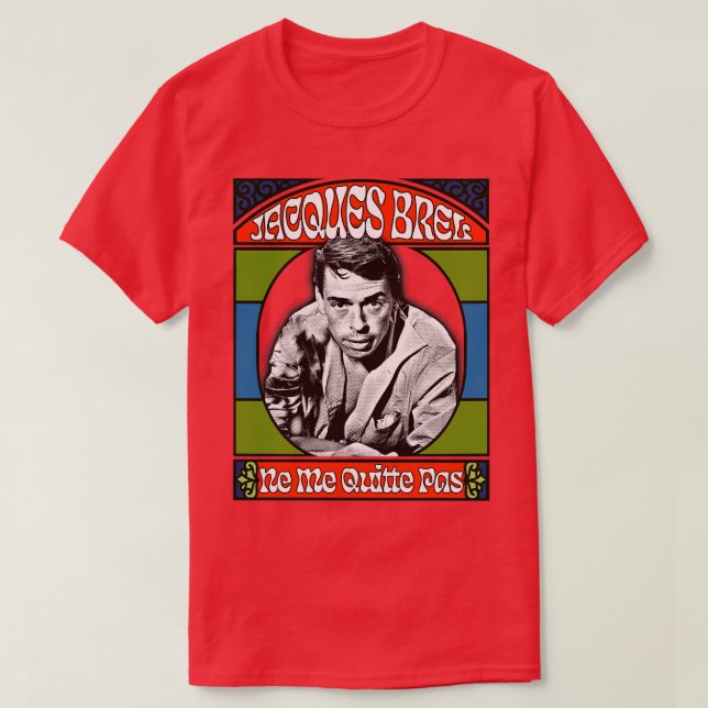 Jacques Brel Retro Fan Design T-Shirt (Design Front)