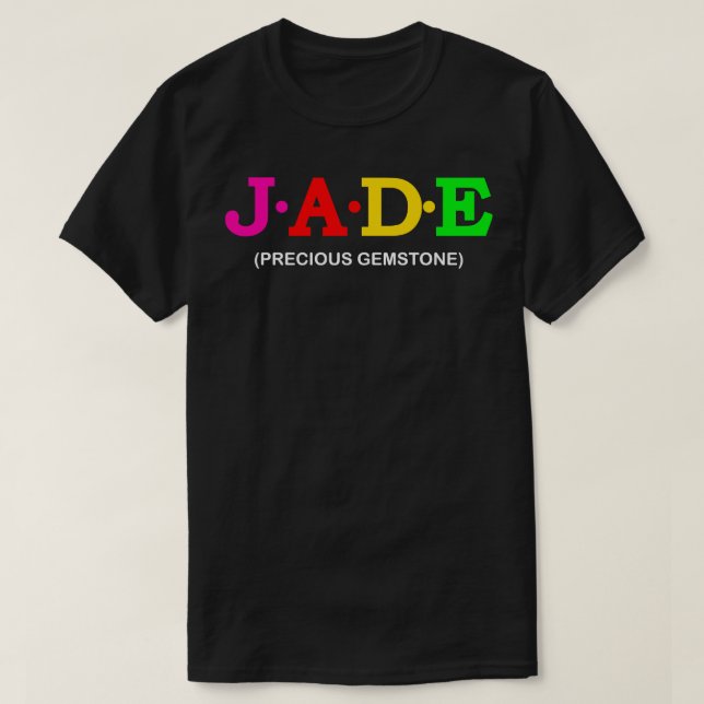Jade Precious Gemstone T-Shirt (Design Front)