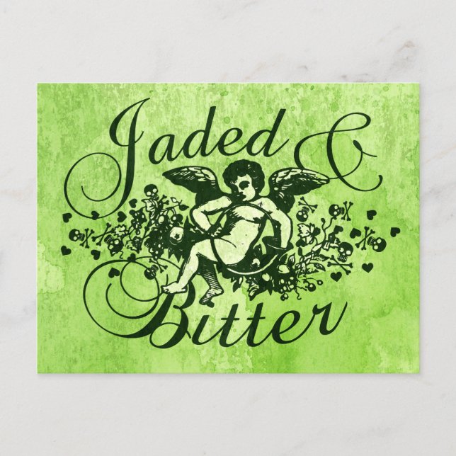 Jaded and Bitter Postcard (Front)