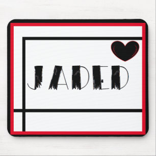 Jaded With a Black Heart Custom Personalized Mouse Pad