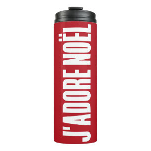 J'adore Noël! Thermal Tumbler