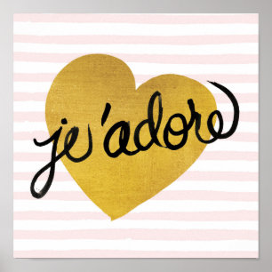 J'adore Quote   Black & Gold Heart Poster