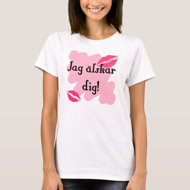 Jag älskar dig - Swedish T-Shirt (Front)