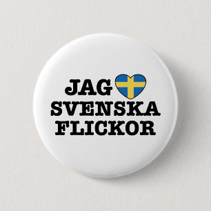 Jag Svenska Flickor 6 Cm Round Badge