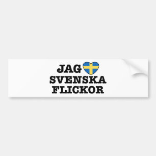 Jag Svenska Flickor Bumper Sticker