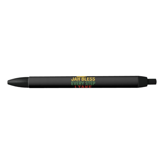Jah Bless Every Step I take Rasta Black Ink Pen (Front)