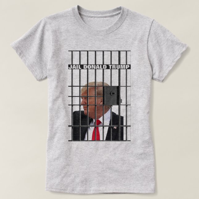 Jail Donald Trump T-Shirt (Design Front)