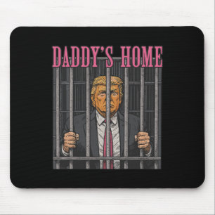Jailed Leader Humour Statement Daddy's Home Anti T Mouse Pad