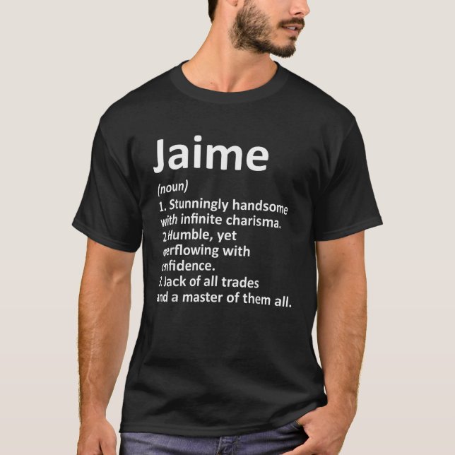 JAIME Definition Personalised Name Funny Birthday  T-Shirt (Front)