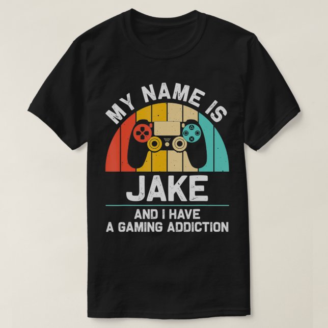 JAKE Gift Name Personalized Funny Gaming Geek Birt T-Shirt (Design Front)