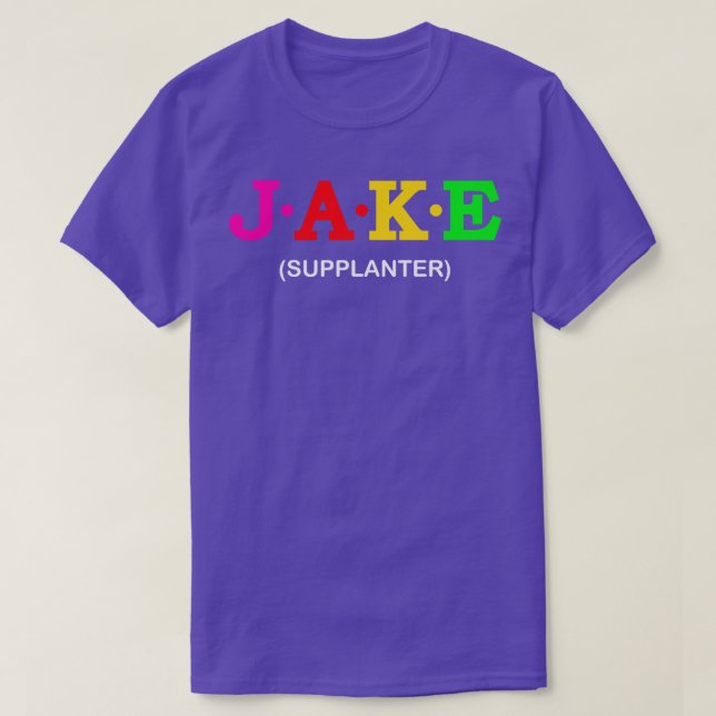 Jake Supplanter  2 T-Shirt (Design Front)