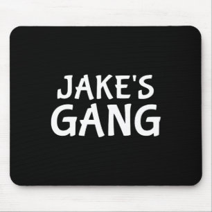 Jake's Gang First Name Jake Bachelor Party Wedding Mouse Pad