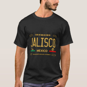 Jalisco Mexico License Plate Aesthetic Jalisco T-Shirt