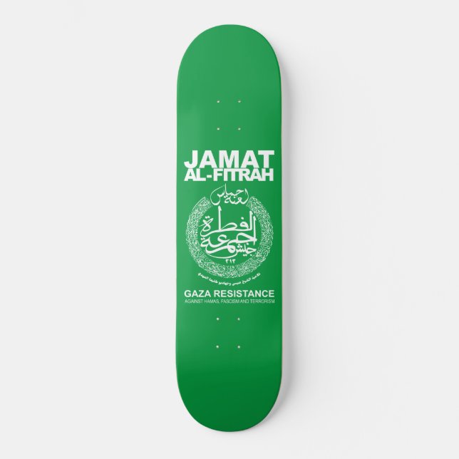 Jam`at Al-Fitrah Gaza Resistance Against Hamas Skateboard (Front)