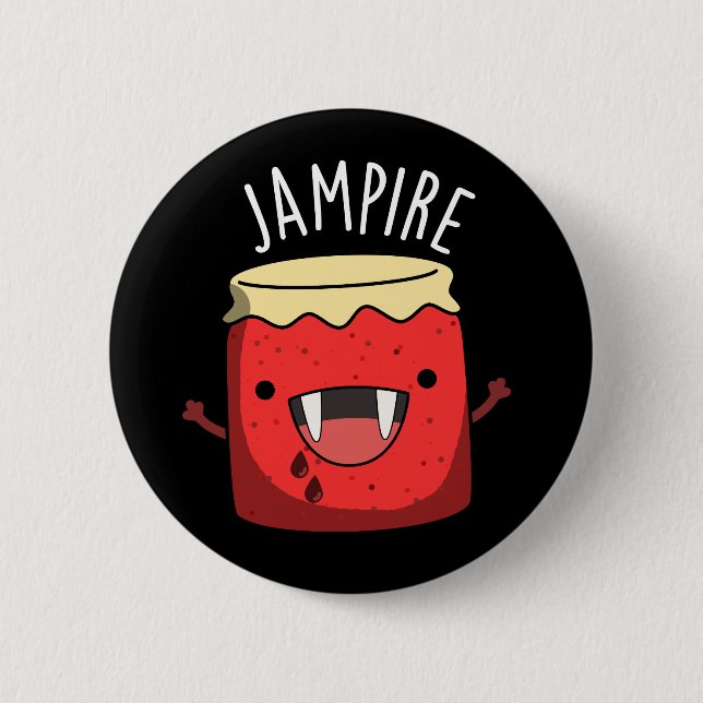 Jam-pire Funny Vampire Jam Pun Dark BG 6 Cm Round Badge (Front)