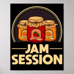 Jam Session Music Pun Jelly Lover Poster