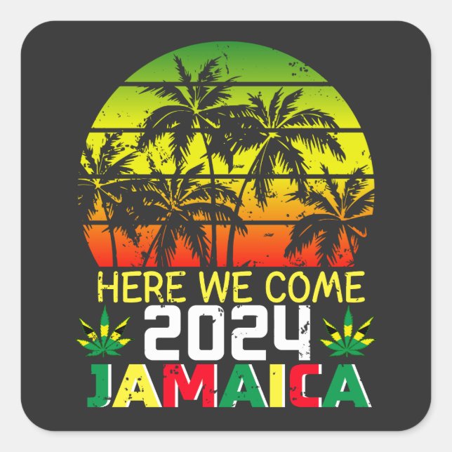 Jamaica 2024 Here We Come Square Sticker (Front)