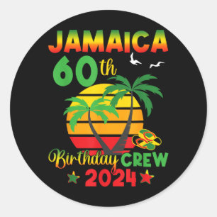 Jamaica 60th Birthday Crew 60 Year Old Girls Trip Classic Round Sticker