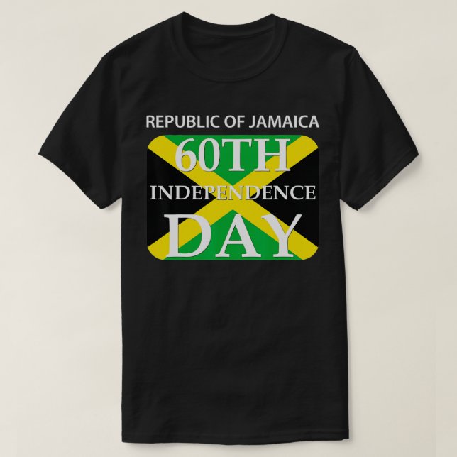 Jamaica 60th Independence Day 2022 Proud To Be Jam T-Shirt (Design Front)