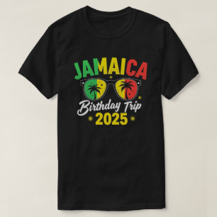 Jamaica Birthday Trip 2025 Dream Funny Family T-Shirt