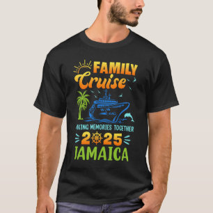 Jamaica Cruise 2025 Family Friends Group Vacation  T-Shirt