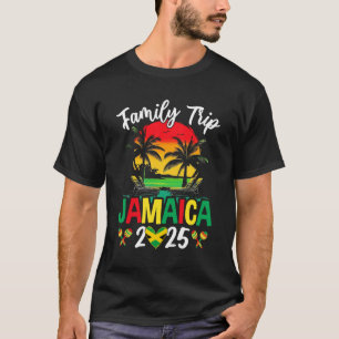 Jamaica Family Trip 2025 Jamaica Vacation Vacay Ma T-Shirt