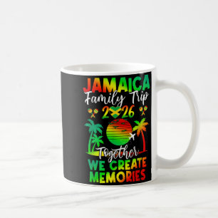 Jamaica Family Trip 2026 Memories Jamaica Vacation Coffee Mug