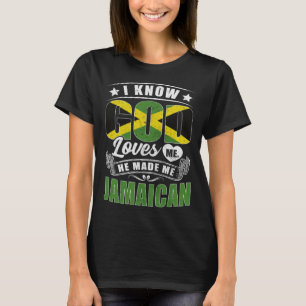 Jamaica Flag God Loves Me  Jamaicans T-Shirt