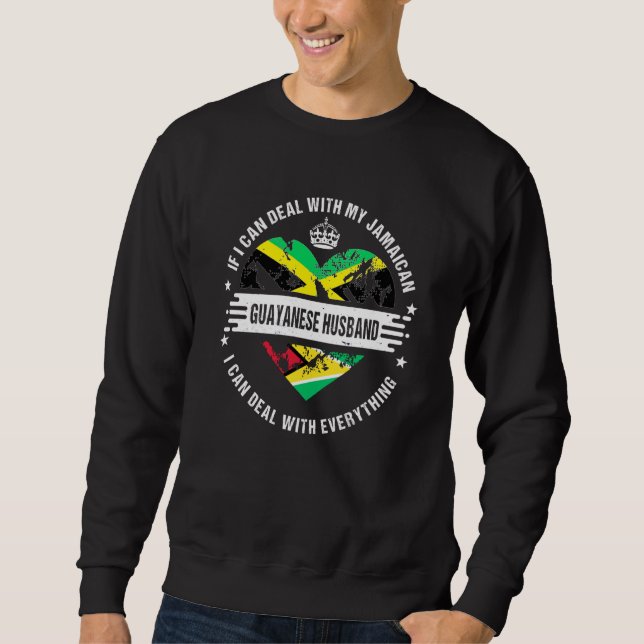 Jamaica Flag Guyana Grown Husband Country Sweatshirt (Front)