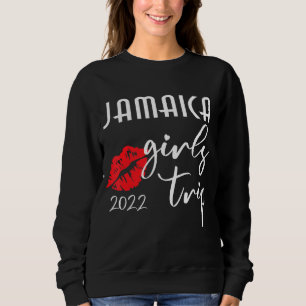 Jamaica Girls Trip 2022 For Women Bachelorette Par Sweatshirt