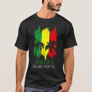 Jamaica Is Calling I Must Go Jamaican Beach Vacati T-Shirt