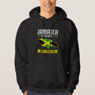 Jamaica Is Calling I Must Go Jamaican Heritage Ro Hoodie