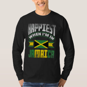 Jamaica Jamaican Jamaica Flag Happiest When Im in  T-Shirt