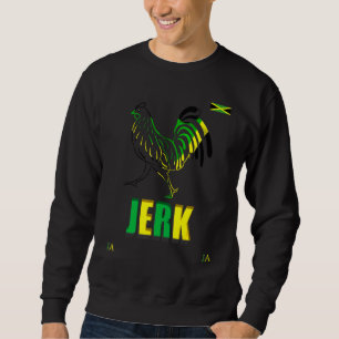 Jamaica Jerk Chicken Rooster Jamaica Flag Sweatshirt