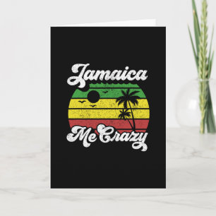 Jamaica Me Crazy Rasta Roots Rock Reggae Jamaican  Card