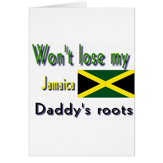 Jamaica my daddy's roots (Front)